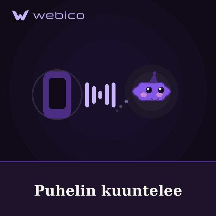 Puhelin kuuntelee